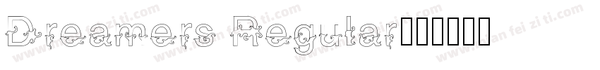 Dreamers Regular字体转换